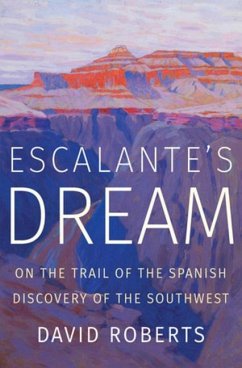 Escalante's Dream - Roberts, David