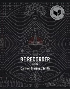 Be Recorder: Poems - Giménez, Carmen