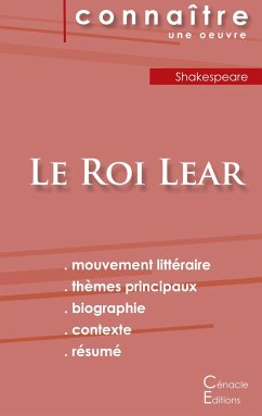 Fiche de lecture Le Roi Lear de Shakespeare (Analyse littéraire de référence et résumé complet) - Shakespeare