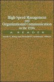 High-Speed Management and Organizational Communication in the 1990s: A Reader