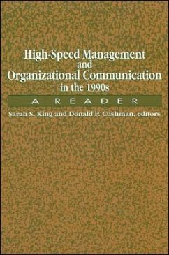 High-Speed Management and Organizational Communication in the 1990s: A Reader