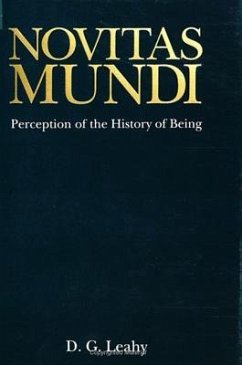 Novitas Mundi: Perception of the History of Being - Leahy, D. G.