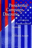 Presidential Campaign Discourse: Strategic Communication Problems