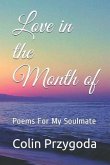 Love in the Month of: Poems For My Soulmate