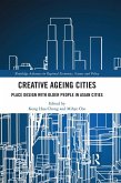 Creative Ageing Cities (eBook, PDF)