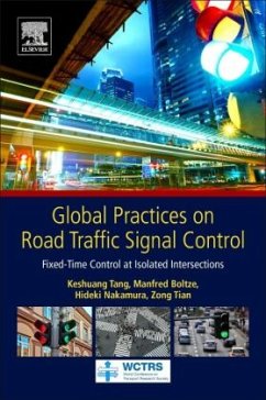 Global Practices on Road Traffic Signal Control - Tang, Keshuang;Boltze, Manfred;Nakamura, Hideki