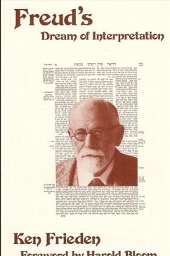 Freud's Dream of Interpretation - Frieden, Ken