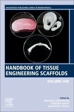 Handbook of Tissue Engineering Scaffolds: Volume One