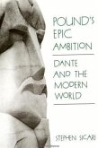 Pound's Epic Ambition: Dante and the Modern World