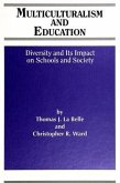 Multiculturalism and Education: Diversity and Its Impact on Schools and Society