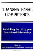 Transnational Competence: Rethinking the U.S.-Japan Educational Relationship