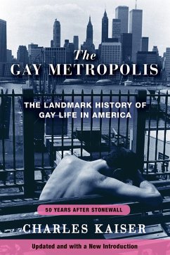 The Gay Metropolis - Kaiser, Charles