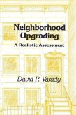 Neighborhood Upgrading: A Realistic Assessment