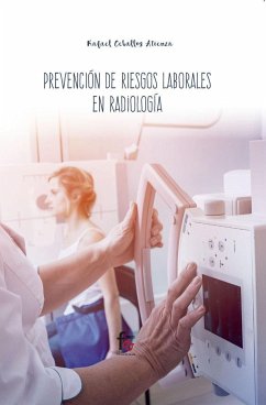 Prevención de riesgos laborales en radiología - Ceballos Atienza, Rafael