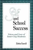 Self and School Success: Voices and Lore of Inner-City Students