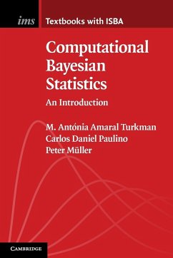 Computational Bayesian Statistics - Amaral Turkman, M. Antónia; Paulino, Carlos Daniel; Müller, Peter