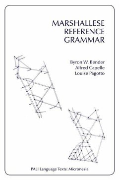 Marshallese Reference Grammar - Bender, Byron W; Capelle, Alfred; Pagotto, Louise