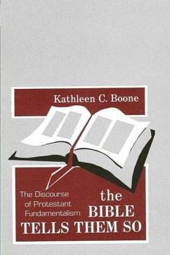 The Bible Tells Them So - Boone, Kathleen C