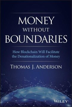 Money Without Boundaries - Anderson, Thomas J.