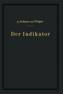 Der Indikator (eBook, PDF) - Juhasz, K. J. De; Geiger, J.