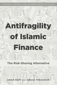 Antifragility of Islamic Finance (eBook, PDF) - Rafi, Umar; Mirakhor, Abbas
