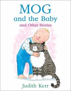 Mog and the Baby and Other Stories - Kerr, Judith