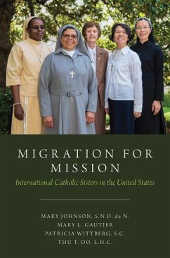 Migration for Mission - Johnson, Mary; Gautier, Mary; Wittberg, Patricia; Do, Thu T