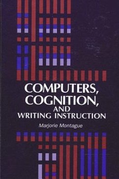Computers, Cognition, and Writing Instruction - Montague, Marjorie
