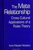 The Mate Relationship: Cross-Cultural Applications of a Rules Theory