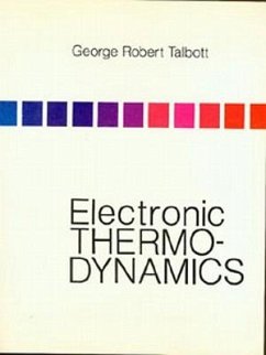 Electronic Thermodynamics - Talbott, George Robert