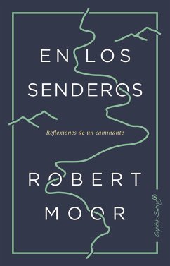 En los senderos - Moore, Robert; Moor, Robert