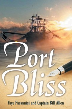 Port Bliss - Passanisi, Faye; Allen, Captain Bill