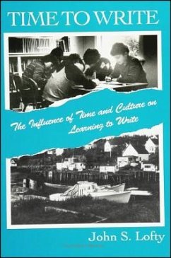 Time to Write: The Influence of Time and Culture on Learning to Write - Lofty, John Sylvester