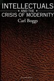 Intellectuals and the Crisis of Modernity