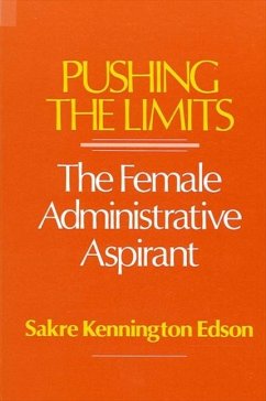Pushing the Limits: The Female Administrative Aspirant - Edson, Sakre K.