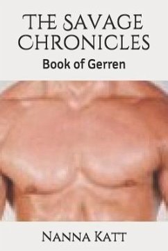 The Savage Chronicles: Book of Gerren - Katt, Nanna