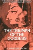 The Triumph of the Goddess: The Canonical Models and Theological Visions of the Devi-Bhagavata Purana