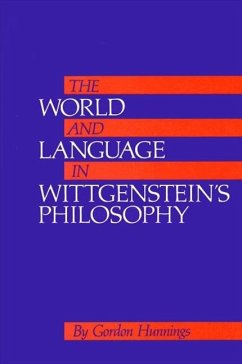 The World and Language in Wittgenstein's Philosophy - Hunnings, Gordon