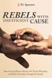 Rebels with Insufficient Cause - Bild 1