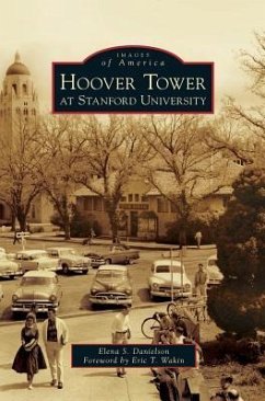 Hoover Tower at Stanford University - Danielson, Elena S.