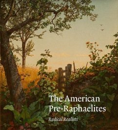 The American Pre-Raphaelites - Ferber, Linda S; Anderson, Nancy K; Barringer, Tim; Gallati, Barbara Dayer; Lynford, Sophie; Mitchell, Mark D; Simon, Janice; Waggoner, Diane