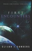 First Encounters: When Universes Collide