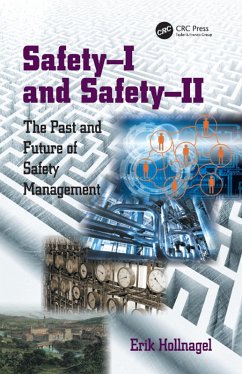 Safety-I and Safety-II (eBook, ePUB) - Hollnagel, Erik