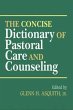 The Concise Dictionary of Pastoral Care... - Bild 1