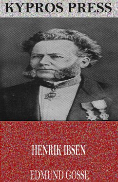 Henrik Ibsen (eBook, ePUB) - Gosse, Edmund