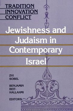 Tradition Innovat Confli: Jewishness and Judaism in Contemporary Israel