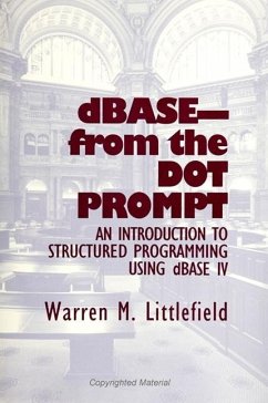 Dbase-From the Dot Prompt - Littlefield, Warren M