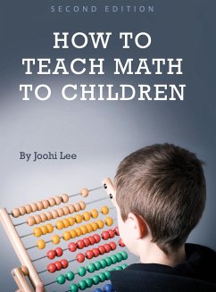 How to Teach Math to Children - Lee, Joohi