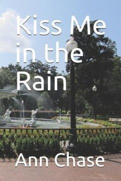 Kiss Me in the Rain - Chase, Ann