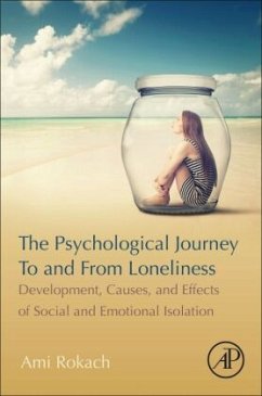 The Psychological Journey To and From Loneliness - Rokach, Ami